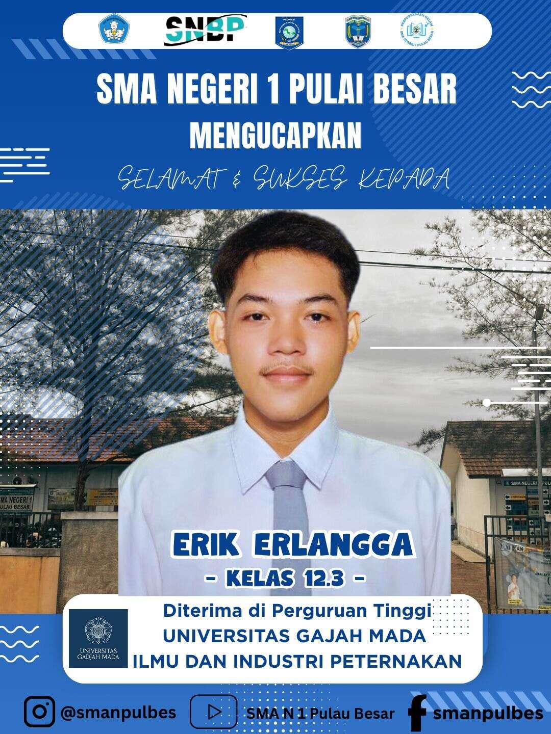 Erik Erlangga Telah lolos seleksi masuk Perguruan tinggi negeri (UGM) jalur SNBP 2026